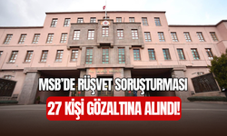 Milli Savunma Bakanlığı’nda rüşvet operasyonu: 27 gözaltı