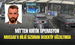 MİT, Mossad’a çalışan dedektif Serkan Çiçek’i gözaltına aldı