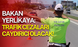 Trafikte yeni dönemi Bakan Yerlikaya duyurdu: Hız, makas, konvoy ve ambulans ihlaline ağır cezalar