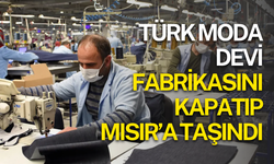 Türk moda devi Colins, Aksaray’daki fabrikasını kapatıp Mısır’a taşındı