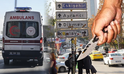 Ankara Kızılay tabelası önünde bir kişi bıçaklandı!