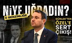 Akın Gürlek’ten Özgür Özel’e "benzinlik" çıkışı: “Bu benzinliğe niye uğruyor?”