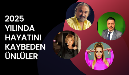 Yeni yıl iyi gelmedi: İşte 2025’in ilk 3 ayında ölen Türk ünlüler