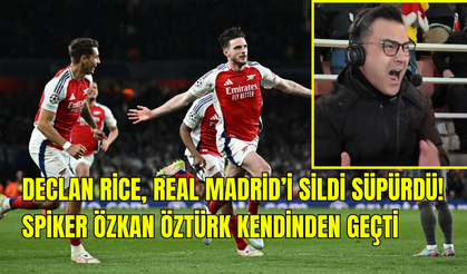 Declan Rice’tan Real Madrid’e iki füze: Spiker Özkan Öztürk böyle coştu