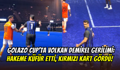 Golazo Cup’ta Volkan Demirel krizi: Hakeme küfür etti, kırmızı kart gördü