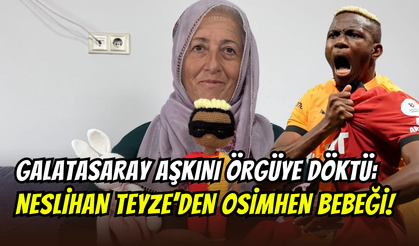 Kayserili Neslihan Teyze’den Osimhen’e çağrı: ‘’Kalması için destek veririm’’
