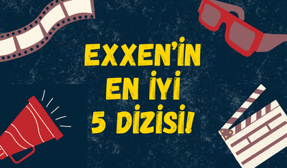 Sıkıcı geçen akşamlar için güzel alternatif: Exxen’in en iyi 5 dizisi