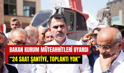 Bakan Kurum’dan deprem bölgesindeki müteahhitlere ültimatom: ‘’24 saat çalışın, yoksa gereğini yaparım’’