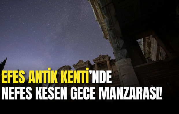 Efes Antik Kenti’nde Yıldızlarla Büyüleyen Gece