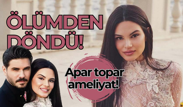 Almeda Abazi, ölümden döndü: Apar topar ameliyat!