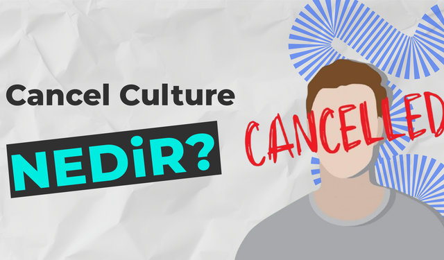 Sosyal Medya Ötekileştirmesi: Cancel Culture Nedir?