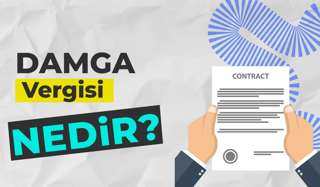 Damga Vergisi Nedir? Nasıl Hesaplanır?