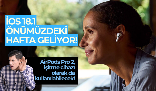 AirPods Pro 2, işitme cihazı olarak da kullanılabilecek!