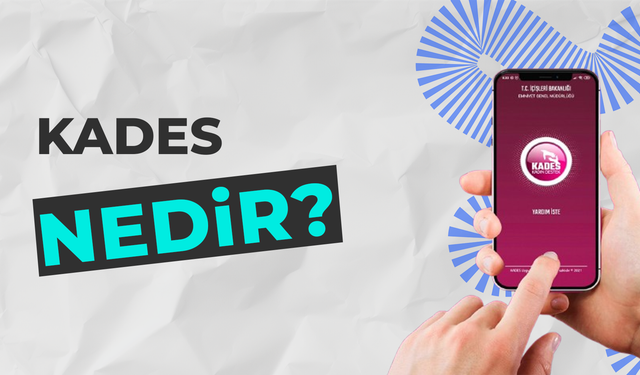 Kadın Destek Uygulaması: KADES Nedir?