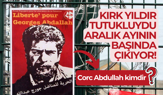 Kırk yıldır tutukluydu: Corc Abdullah tahliye oluyor!