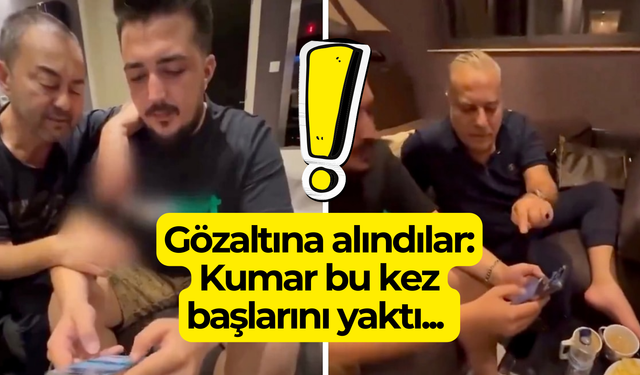 Mehmet Ali Erbil ve Serdar Ortaç'a gözaltı: Kumar bu kez başlarını yaktı!