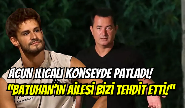 Acun Ilıcalı Survivor konseyinde patladı: Batuhan Karacakaya’nın ailesinden tehdit mesajları