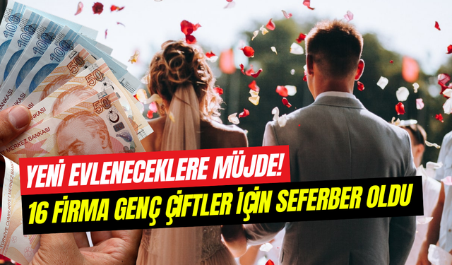 Evlenecek çiftlere büyük destek: 16 firmayla çeyiz indirimi anlaşması