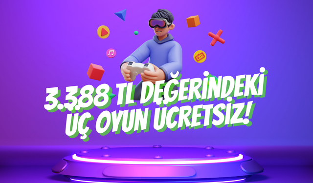 Microsoft’tan Büyük Fırsat: 3.388 TL Değerindeki Üç Oyun Ücretsiz!