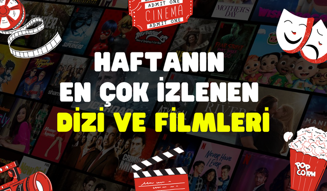 Türkiye o yapımları tercih etti: Haftanın en çok izlenen dizi ve filmleri belli oldu