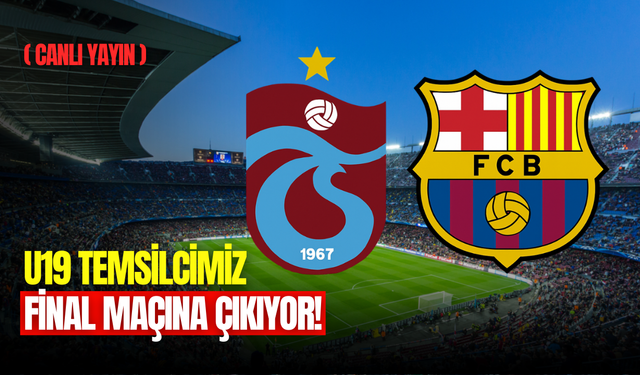 Trabzonspor – Barcelona U19 maçı CANLI: Trabzon U19 maçı ne zaman, TrabzonsporU19 maçı hangi kanalda?