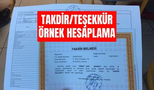 TAKDİR TEŞEKKÜR hesaplama | Takdir/Teşekkür belgesi kaç puanla alınır 2025?