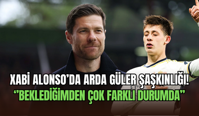 Arda Güler, Xabi Alonso’yu şaşkına çevirdi: ‘’Beklediğimden çok farklı’’