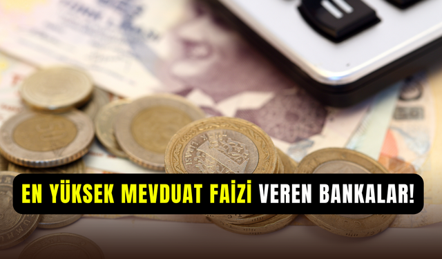 Bankalar mevduat faizi yarışında: İşte en yüksek faiz veren bankalar