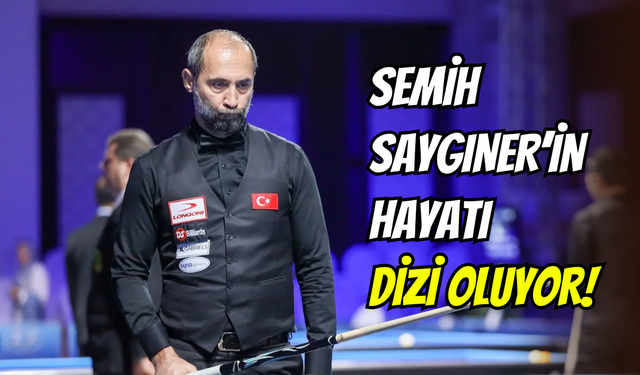Bilardo efsanesi Semih Saygıner’in hayatı dizi oluyor: Başrol oyuncusu açıklandı