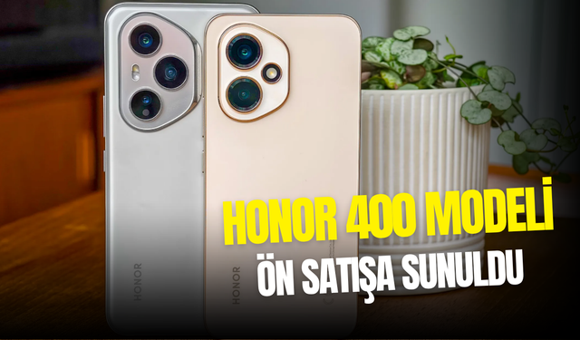 Honor 400 Türkiye’ye ne zaman gelecek? Sevilen model Türkiye’de satışa çıktı!