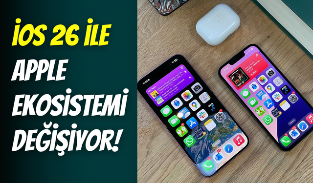 iOS 26 ile Apple ekosistemi değişiyor: Otomatik çeviri ve animasyonlu kilit ekranı yolda