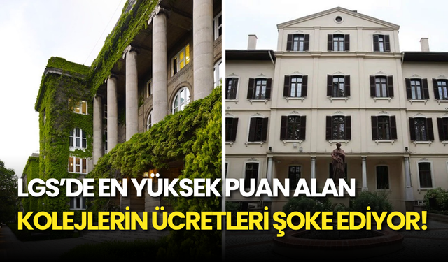 LGS’de En Yüksek Puan Alan Kolejlerin Ücretleri Dudak Uçuklatıyor!