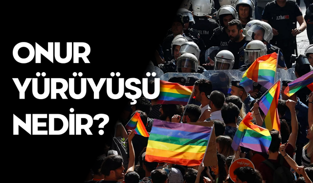 Onur Yürüyüşü Nedir?