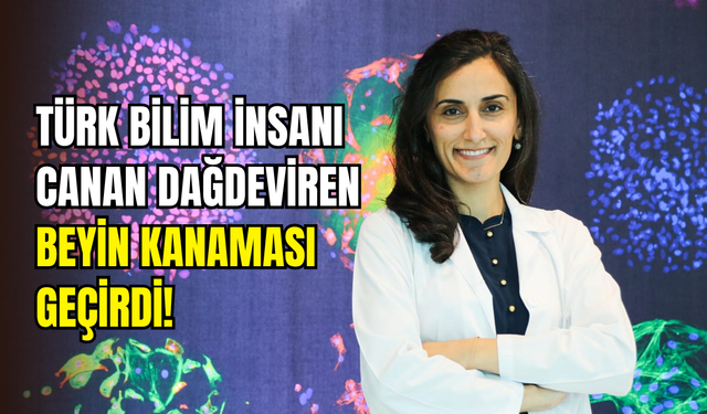 Türk bilim insanı Canan Dağdeviren beyin kanaması geçirdi: ‘’Ölümü teğet geçtim’’