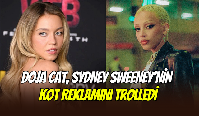 Doja Cat, Sydney Sweeney’in kot reklamıyla dalga geçti