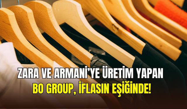 Dünya devlerine üretim yapan BO Group konkordato ilan etti
