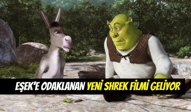 Eddie Murphy duyurdu: Eşek’in maceralarına odaklanan yeni Shrek filmi geliyor
