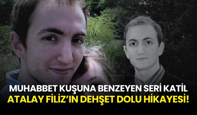 Muhabbet Kuşuna Benzeyen Seri K*til Atalay Filiz
