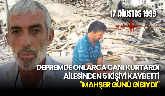 99 Depreminde Onlarca Yaralı Taşıyan Ambulans Şoförü Anlattı: "Mahşer Günü Gibiydi"