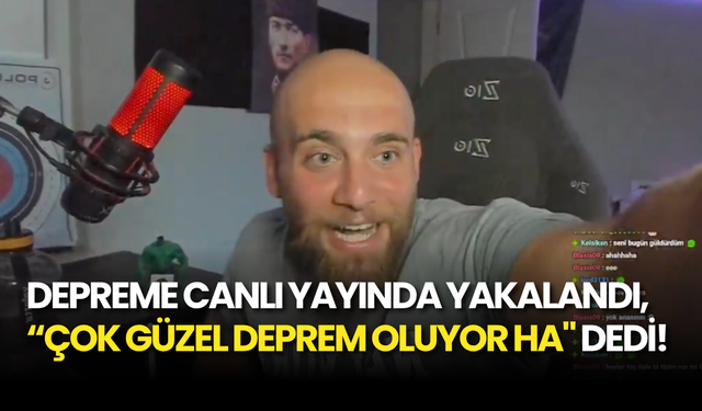 Depreme Canlı Yayında Yakalandı, “Çok Güzel Deprem Oluyor Ha" dedi! İşte o anlar…