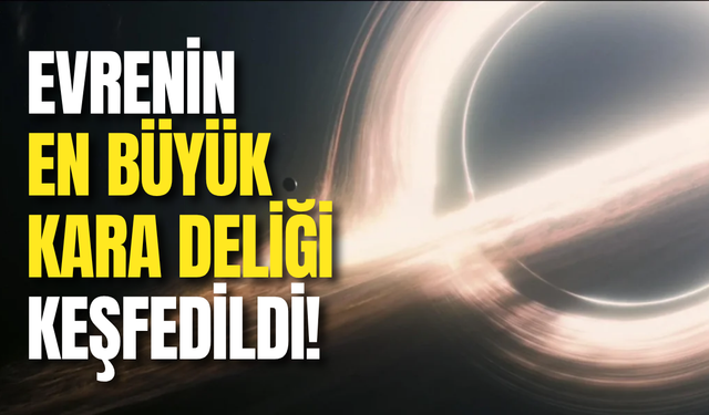 Evrenin En Dev Kara Deliği Keşfedildi!