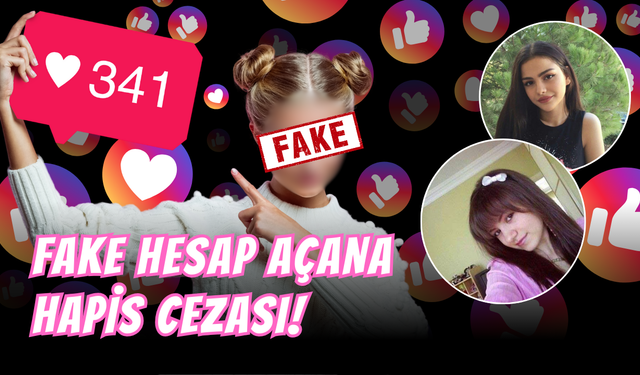 Fake Hesabı Olanlar Dikkat! Başkasının Fotoğrafını Paylaşan Kişiye Hapis Cezası!