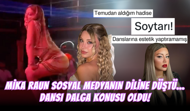 Mika Raun Sosyal Medyanın Diline Düştü… Dansı Dalga Konusu Oldu!