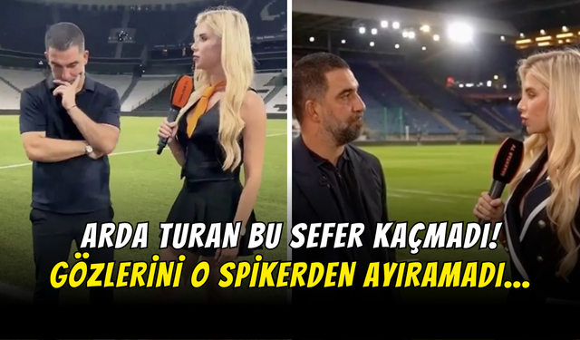 Röportajda Gözlerini Kaçıran Arda Turan Değişti! O Spikerle Arasındaki Buzlar Eridi…