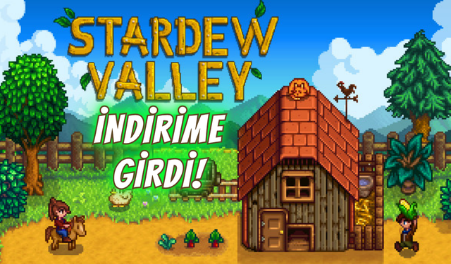Steam’den Stardew Valley’e Büyük İndirim!
