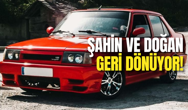 Tofaş Efsaneleri Geri Dönüyor: 2026’da Şahin ve Doğan Yollara Çıkabilir