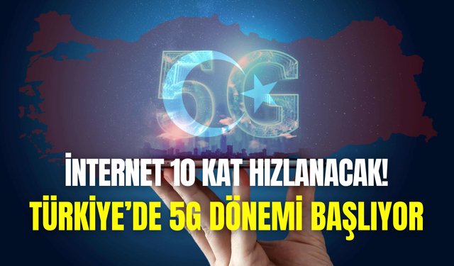 Türkiye’de 5G neleri değiştirecek? Hazırlıklar tamamlandı