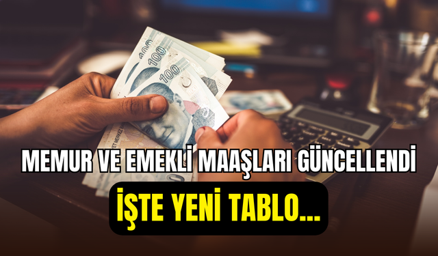 Zam teklifi güncellendi: Memur ve emeklinin yeni maaş tablosu belli oldu