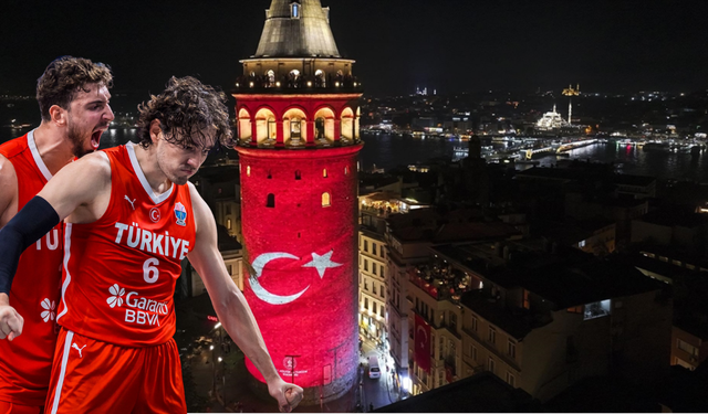 12 Dev Adam’ın Avrupa Şampiyonası Finali Galata Kulesi’nde Yansıyacak!