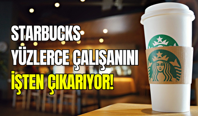 Kahve zinciri devi Starbucks, yüzlerce şubesini kapatıyor